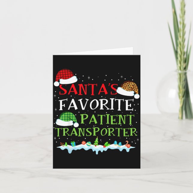 Santa's Favorite Patient Transrter Fun Christmas  Card (Front)