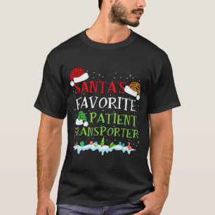 Santa's Favorite Patient Transrter Fun Christmas  T-Shirt