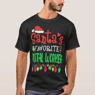 Santa's Favorite Postal Worker Christmas Santa Cla T-Shirt