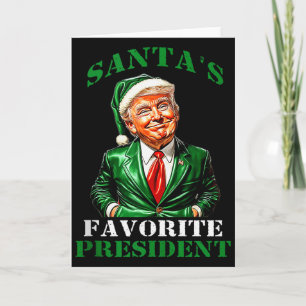 Santas Favorite President Funny Santa Trump 2024 C Card