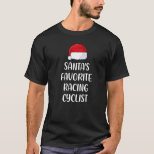 Santas Favorite Racing Cyclist Christmas  Cycling T-Shirt