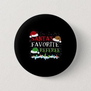 Santa's Favorite Referee Fun Christmas  2 Inch Round Button