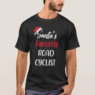 Santas Favorite Road Cyclist Christmas Road Cycl T-Shirt
