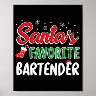 Santa's Favorite Rtender T Shirt Cute Xmas Party D Poster