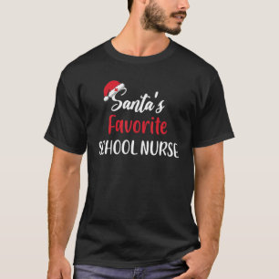 Santas Favorite School Nurse Christmas T-Shirt