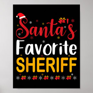 Santas Favorite Sheriff Matching Family Pajama Chr Poster