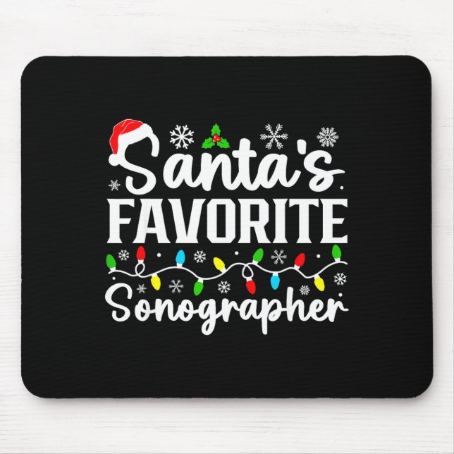 Santa's Favorite Sonographer Funny Christmas Famil Mouse Pad (Front)