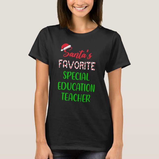 Santas Favorite Special Education Teacher   Chrits T-Shirt (Front)