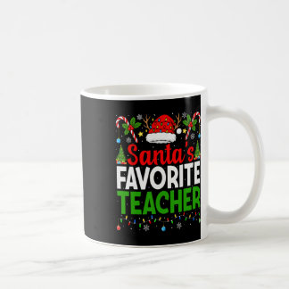Santa's Favorite Teachers Christmas Funny Christma Coffee Mug