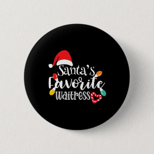 Santa's Favorite Waitress Christmas Lights Santa H 2 Inch Round Button