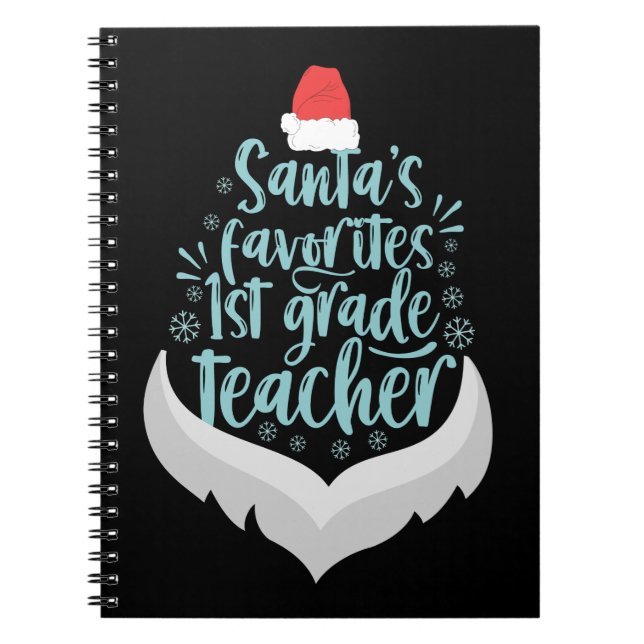 Santa's Favourite 1st Grade Teacher Funny Christma Notebook (Front)