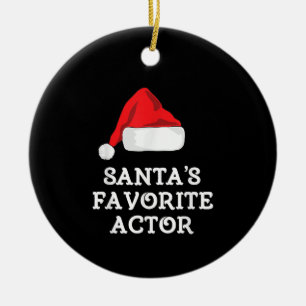 Santas Favourite Actor Christmas Acting Actress Ceramic Ornament