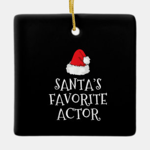 Santas Favourite Actor Christmas Acting Actress Ceramic Ornament