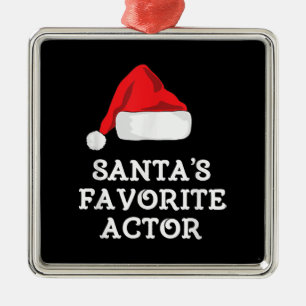 Santas Favourite Actor Christmas Acting Actress Metal Ornament