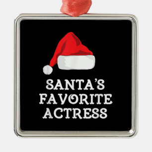 Santas Favourite Actress Christmas Acting Actress Metal Ornament