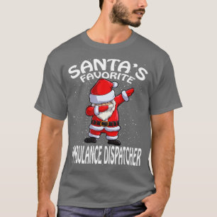 Santas Favourite Ambulance Dispatcher Christmas T-Shirt