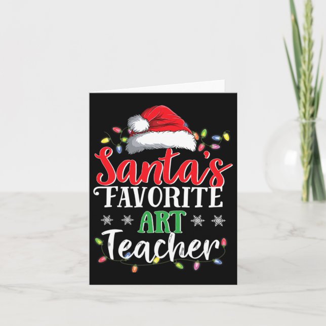 Santa's Favourite Art Teacher Christmas Fun Gift I Card (Front)