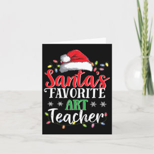 Santa's Favourite Art Teacher Christmas Fun Gift I Card