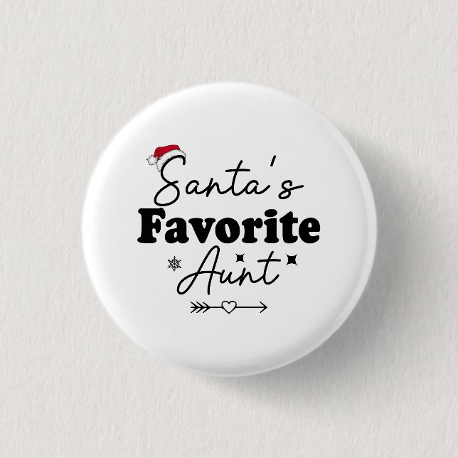 Santa's Favourite Aunt Christmas  1 Inch Round Button (Front)