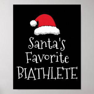 Santas Favourite Biathlete - Christmas Funny Biath Poster