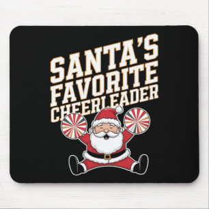 Santa's Favourite Cheerleader Christmas Cheerleadi Mouse Pad