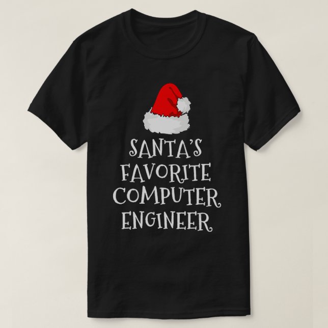 Santas Favourite Computer Engineer Gift Engineerin T-Shirt (Design Front)
