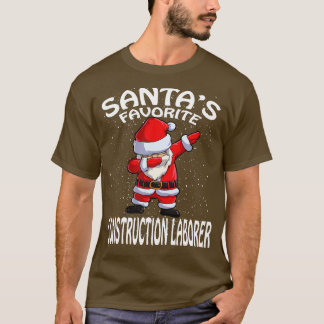 Santas Favourite Construction Laborer Christmas T-Shirt