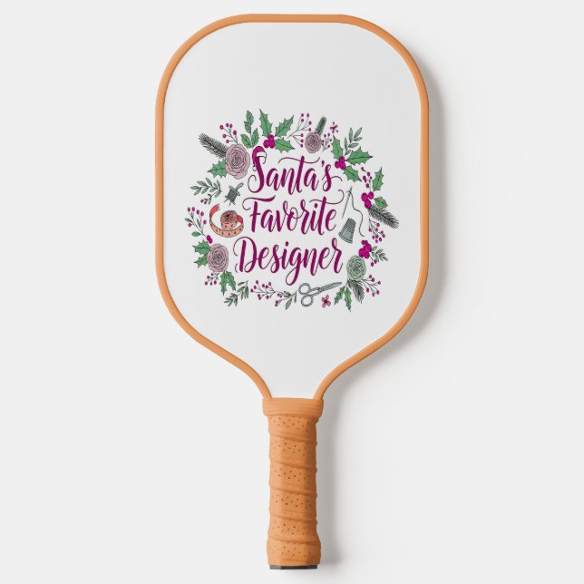 Santa's favourite designer Christmas sewing gift i Pickleball Paddle (Front)