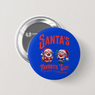 Santa's Favourite Elf Since Forever 2 Inch Round Button