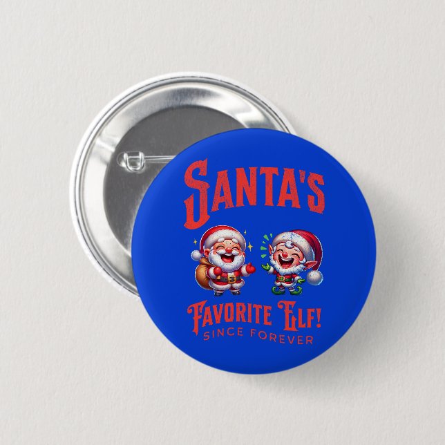 Santa's Favourite Elf Since Forever 2 Inch Round Button (Front & Back)