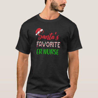Santas Favourite ER nurse     Chritsmas T-Shirt