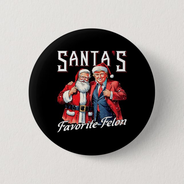 Santa's Favourite Felon Santa Claus Trump Christma 2 Inch Round Button (Front)