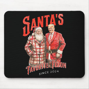 Santa's Favourite Felon Since 2024 Christmas Xmas Mouse Pad