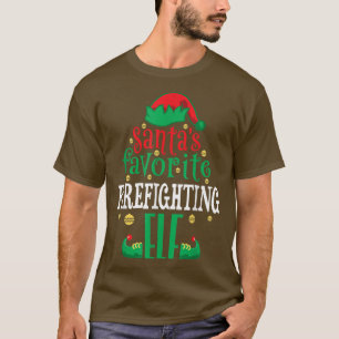 Santas Favourite Firefighting Elf Christmas Matchi T-Shirt
