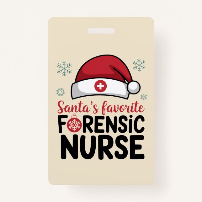 Santas Favourite Forensic Nurse Funny Christmas  Badge (Front)