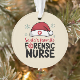 Santas Favourite Forensic Nurse Funny Christmas  Ornament