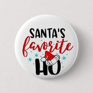 Santa's Favourite Ho Funny Christmas Xmas 2 Inch Round Button