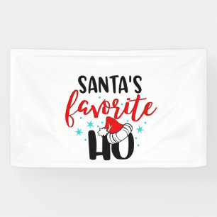 Santa's Favourite Ho Funny Christmas Xmas Banner