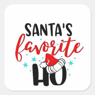 Santa's Favourite Ho Funny Christmas Xmas Square Sticker