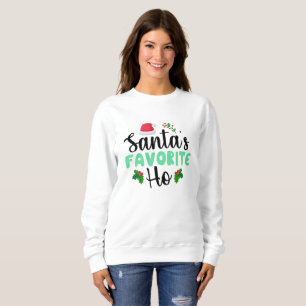Santas' Favourite Ho Sweatshirt