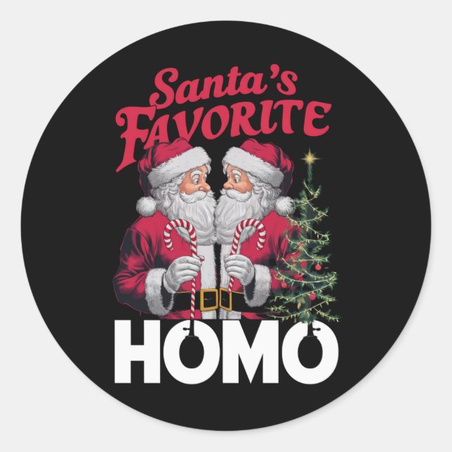 Santas Favourite Homo Gay Christmas LGBTQ Pride  Classic Round Sticker (Front)
