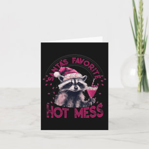 Santa's Favourite Hot Mess Christmas Funny Raccoon Card