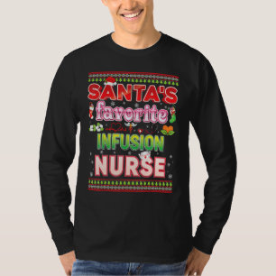 Santa's Favourite Infusion Nurse Christmas Santa H T-Shirt