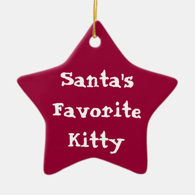 Santas Favourite Kitty Orna Ceramic Ornament (Front)