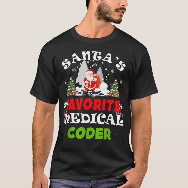 Santas Favourite Medical Coder Funny Christmas Gif T-Shirt (Front)