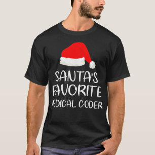 Santas Favourite Medical Coder Matching Family Chr T-Shirt