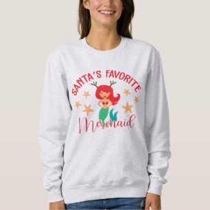 Santa's Favourite Mermaid Sweatshirt