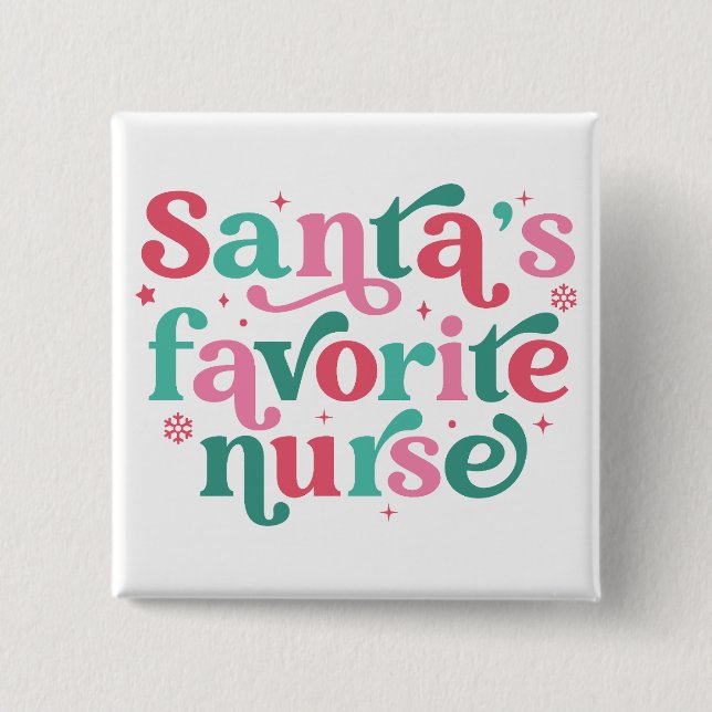 Santa's Favourite Nurse 2 Inch Square Button (Front)