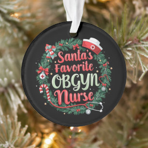 Santa's Favourite OBGYN Nurse Customizable Treat Ornament