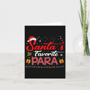Santa's Favourite Para Christmas Paraprofessional  Card